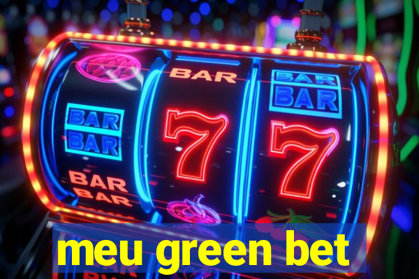 meu green bet